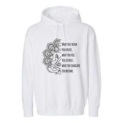 Buddha Quotes Thoughts Spirituality Gift Yoga Gift Garment-Dyed Fleece Hoodie