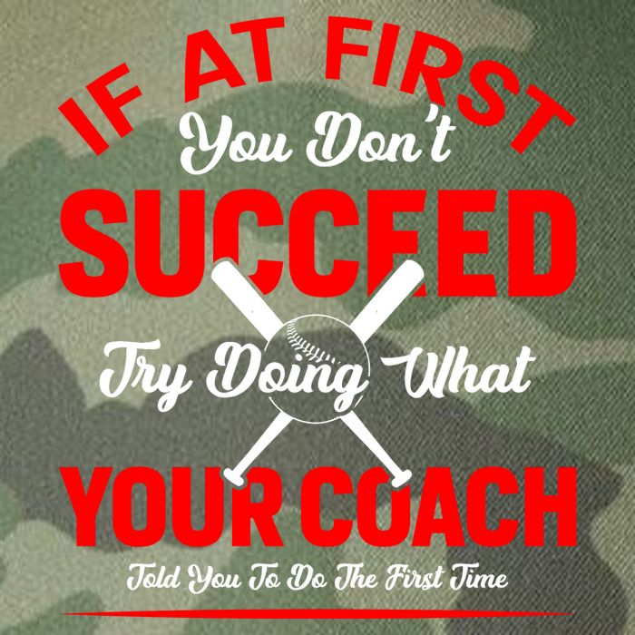 Baseball Quotes Try Doing What Your Coach Told You To Do The First Time Legacy Tie Dye Trucker Hat