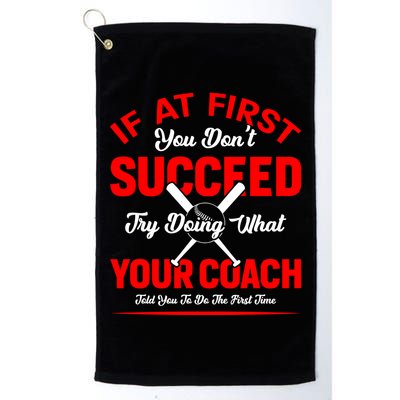 Baseball Quotes Try Doing What Your Coach Told You To Do The First Time Golf Towel