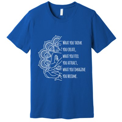 Buddha Quotes Thoughts Spirituality Meaningful Gift Yoga Gift Premium T-Shirt