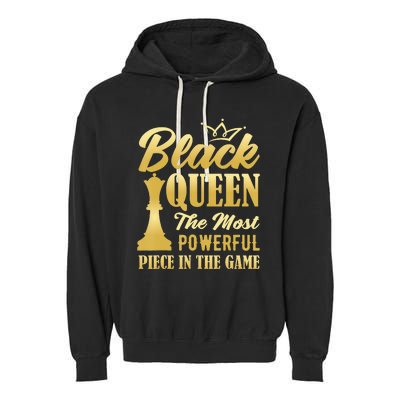 Black Queen The Most Powerful Piece in The Game Garment-Dyed Fleece Hoodie