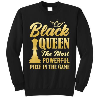 Black Queen The Most Powerful Piece in The Game Sweatshirt