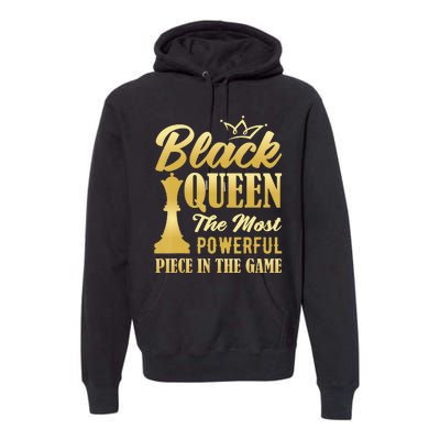 Black Queen The Most Powerful Piece in The Game Premium Hoodie