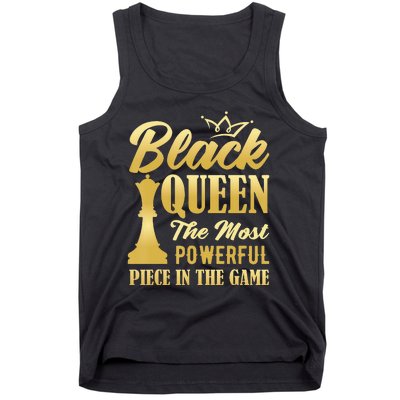 Black Queen The Most Powerful Piece in The Game Tank Top