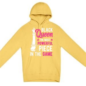 Black Queen The Most Powerful Piece In The Game Gift Premium Pullover Hoodie