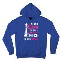 Black Queen The Most Powerful Piece In The Game Gift Tall Hoodie