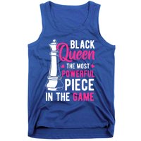 Black Queen The Most Powerful Piece In The Game Gift Tank Top