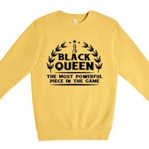 Black Queen The Most Powerful Piece Chess African American Gift Premium Crewneck Sweatshirt