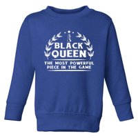 Black Queen The Most Powerful Piece Chess African American Gift Toddler Sweatshirt