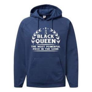 Black Queen The Most Powerful Piece Chess African American Gift Performance Fleece Hoodie