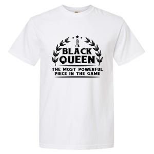 Black Queen The Most Powerful Piece Chess African American Gift Garment-Dyed Heavyweight T-Shirt