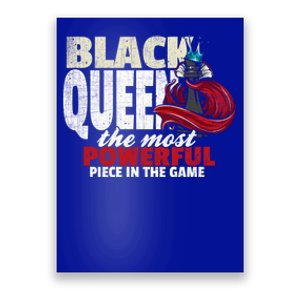 Black Queen The Most Powerful Piece In The Game Gift Poster