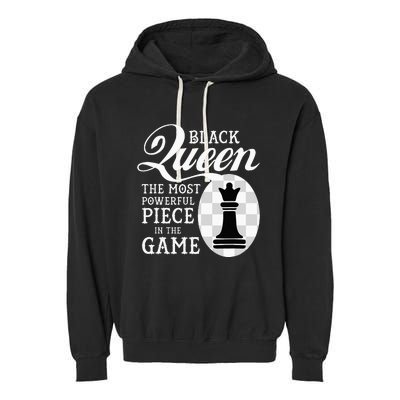 Black Queen The Most Powerful Piece In The Game Garment-Dyed Fleece Hoodie