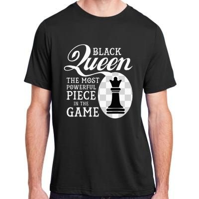 Black Queen The Most Powerful Piece In The Game Adult ChromaSoft Performance T-Shirt