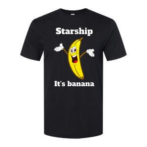 Banana Quote Trump ItS Banana Starship Softstyle CVC T-Shirt