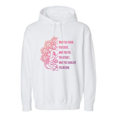 Buddha Quotes Thoughts Spirituality Meaningful Gift Yoga Gift Garment-Dyed Fleece Hoodie