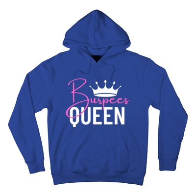 Burpees Queen Workout Exercise Gift Hoodie