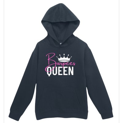 Burpees Queen Workout Exercise Gift Urban Pullover Hoodie