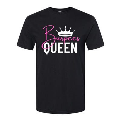 Burpees Queen Workout Exercise Gift Softstyle CVC T-Shirt