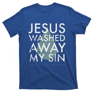 Baptism Quote Water Drop Jesus Washed Away Sin Baptized Gift T-Shirt