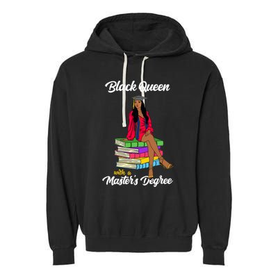 Black Queen With A Masters Degree African Girl Graduation Garment-Dyed Fleece Hoodie