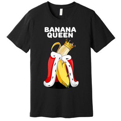 Banana Queen | Womens Banana Lover | Cute Banana Premium T-Shirt