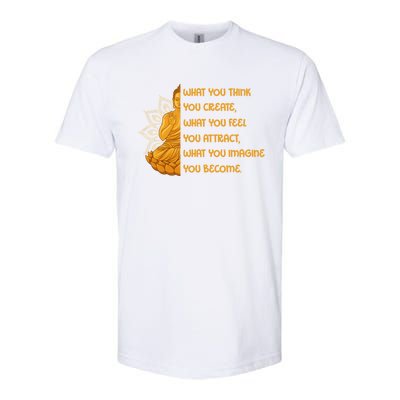 Buddha Quotes Yoga Dala What You Think You Create Gift Softstyle® CVC T-Shirt