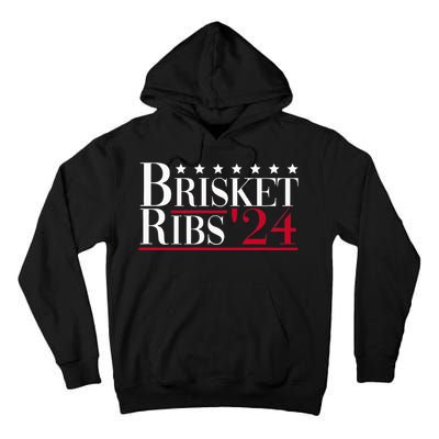 Brisket Ribs 2024 Funny Bbq Barbecue Political Election Tall Hoodie