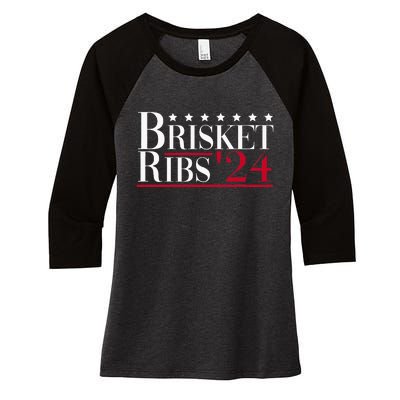 Brisket Ribs 2024 Funny Bbq Barbecue Political Election Women's Tri-Blend 3/4-Sleeve Raglan Shirt