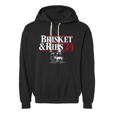 Brisket & Ribs 24 Funny Political Garment-Dyed Fleece Hoodie