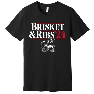 Brisket & Ribs 24 Funny Political Premium T-Shirt