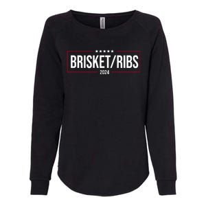 Brisket Ribs 2024 Political Womens California Wash Sweatshirt