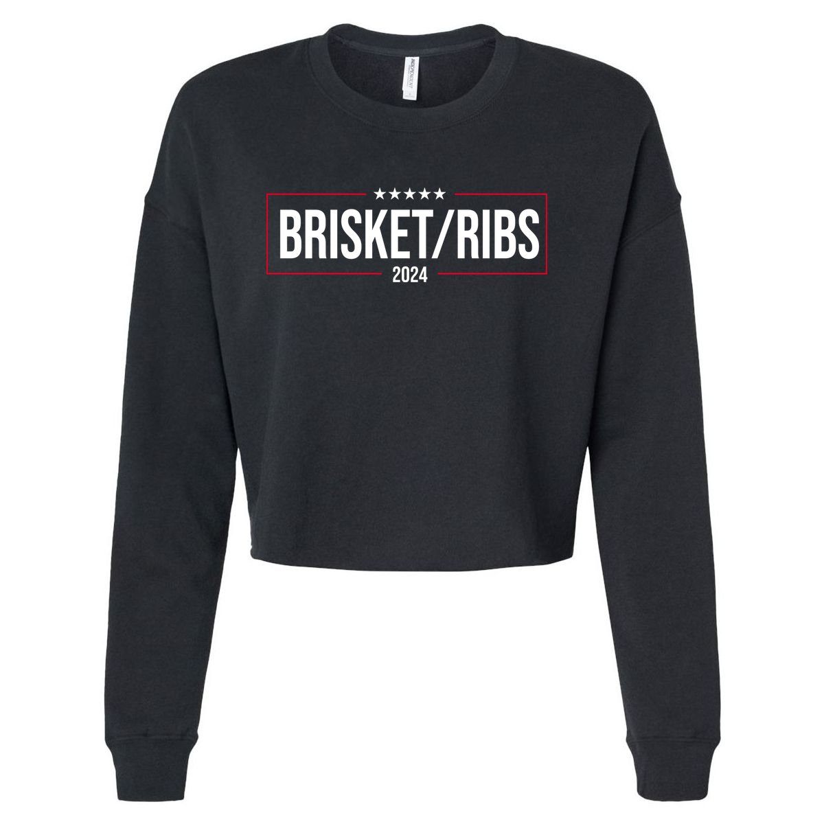 Brisket Ribs 2024 Political Cropped Pullover Crew
