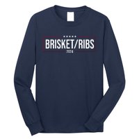 Brisket Ribs 2024 Political Long Sleeve Shirt