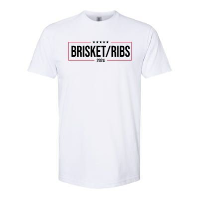 Brisket Ribs 2024 Political Softstyle CVC T-Shirt