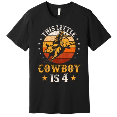 Bull Riding 4th Birthday Boy 4 Year Old Western Cowboy Rodeo Premium T-Shirt