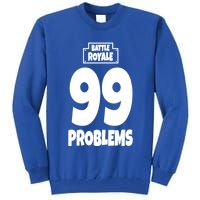 Battle Royale 99 Problems Tall Sweatshirt