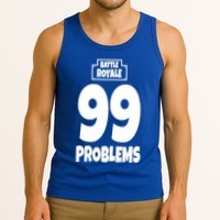 Battle Royale 99 Problems Tank Top