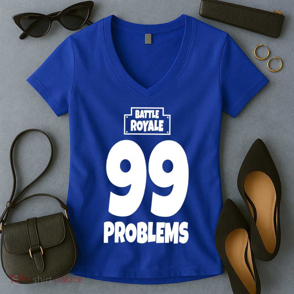 Battle Royale 99 Problems Women's V-Neck T-Shirt
