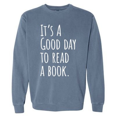 BookLover Read A Book Bookworm Cute Gift Garment-Dyed Sweatshirt