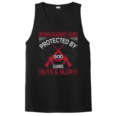 Born Raised And Protected By God Guns Guts And Glory PosiCharge Competitor Tank