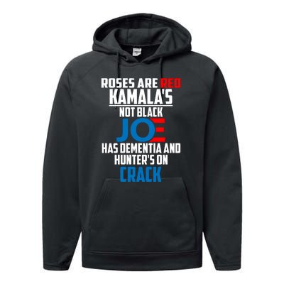 Biden Roses Are Red Kamala Not Black Joe Performance Fleece Hoodie