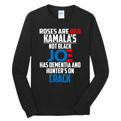 Biden Roses Are Red Kamala Not Black Joe Tall Long Sleeve T-Shirt