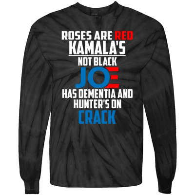 Biden Roses Are Red Kamala Not Black Joe Tie-Dye Long Sleeve Shirt