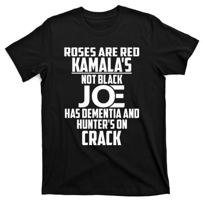 Biden Roses Are Red Kamala Not Black Joe T-Shirt