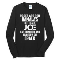 Biden Roses Are Red Kamala Not Black Joe Tall Long Sleeve T-Shirt