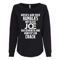 Biden Roses Are Red Kamala Not Black Joe Womens California Wash Sweatshirt