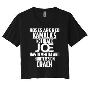 Biden Roses Are Red Kamala Not Black Joe Women's Crop Top Tee