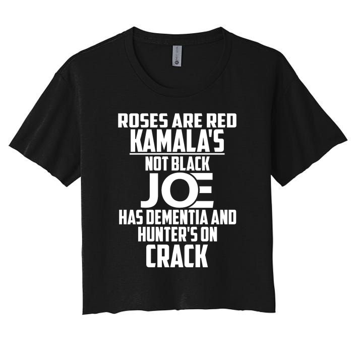 Biden Roses Are Red Kamala Not Black Joe Women's Crop Top Tee