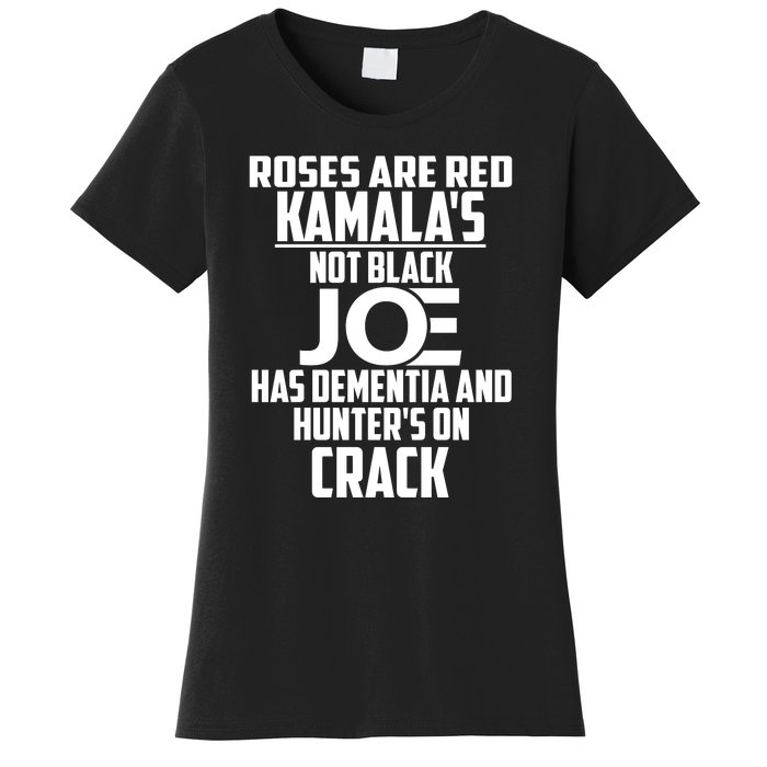 Biden Roses Are Red Kamala Not Black Joe Women's T-Shirt